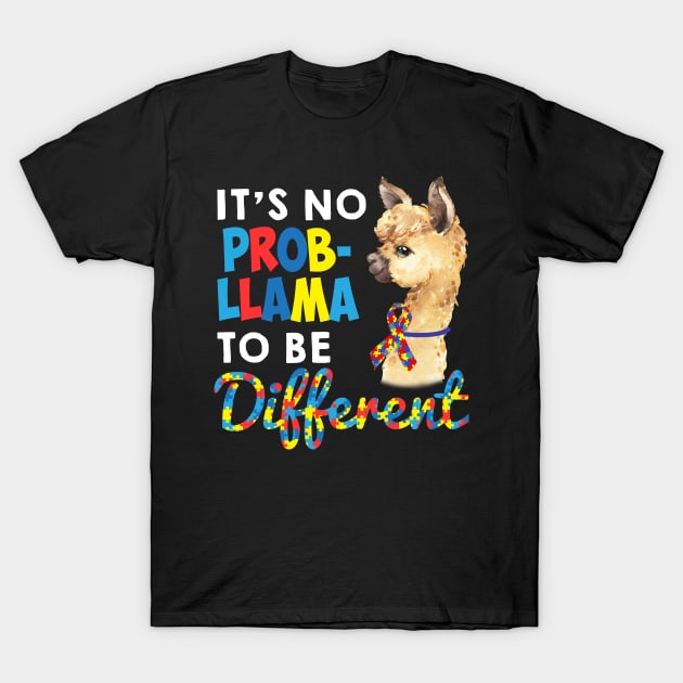 It_s No Prob-Llama To Be Different Autism Awareness Tshirt T-Shirt by reynoldsouk4